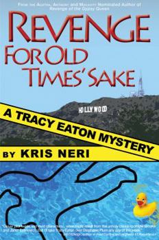 Paperback Revenge for Old Times' Sake: A Tracy Eaton Mystery Book