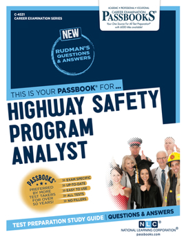 Paperback Highway Safety Program Analyst (C-4531): Passbooks Study Guide Volume 4531 Book