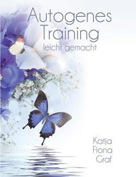 Paperback Autogenes Training: leicht gemacht [German] Book