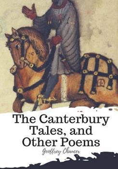 Paperback The Canterbury Tales, and Other Poems Book