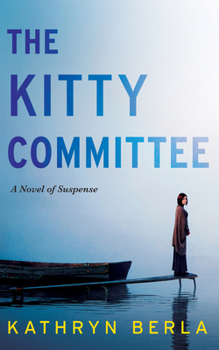 Paperback The Kitty Committee: A Novel of Suspense Book