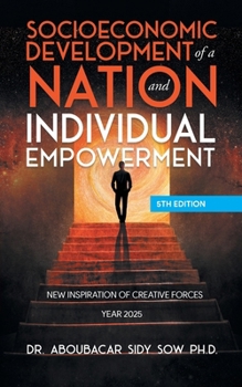 Paperback Socioeconomic Development of a Nation and Individual Empowerment Book