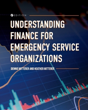 Paperback Understanding Finance for Emergency Service Organizations Book