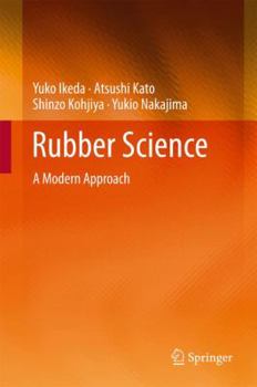 Hardcover Rubber Science: A Modern Approach Book