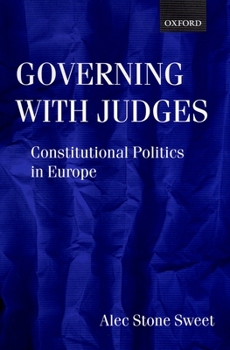 Paperback Governing with Judges: Constitutional Politics in Europe Book