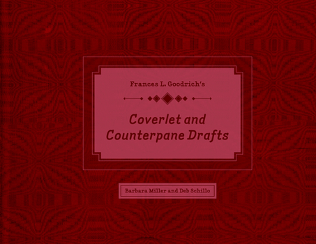 Hardcover Frances L. Goodrich's Coverlet and Counterpane Drafts Book