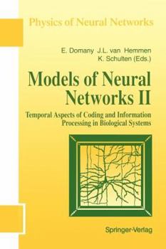 Paperback Models of Neural Networks: Temporal Aspects of Coding and Information Processing in Biological Systems Book