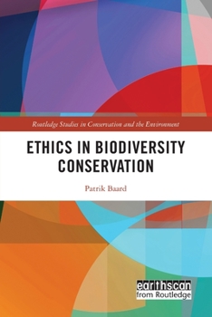 Paperback Ethics in Biodiversity Conservation Book