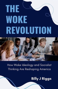 Paperback The Woke Revolution Book