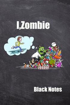 Paperback I, Zombie Black Notes: Funny Zombies shopping Book