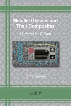 Paperback Metallic Glasses and Their Composites: 2nd updated and extended edition Book