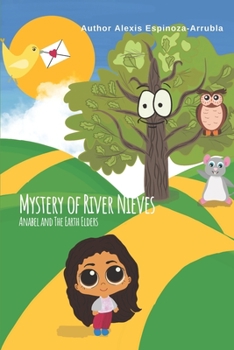 Paperback Mystery of River Nieves: Anabel and The Earth Elders Book