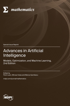Hardcover Advances in Artificial Intelligence: Models, Optimization, and Machine Learning, 2nd Edition Book