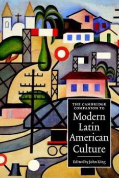 Paperback The Cambridge Companion to Modern Latin American Culture Book