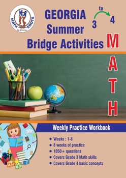 Paperback GRADES 3 to 4 : GEORGIA Summer Math Bridge Activities (Georgia Milestones (GMAS) by Math-Knots) Book