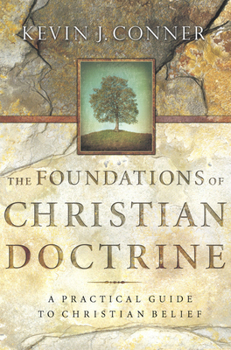 Paperback Foundations of Christian Doctrine: A Practical Guide to Christian Belief Book