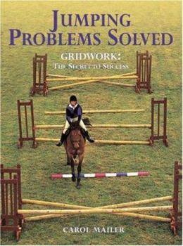 Paperback Jumping Problems Solved: Gridwork: The Secret to Success Book