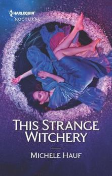 Mass Market Paperback This Strange Witchery (Harlequin Nocturne) Book