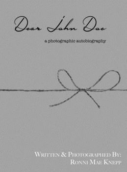 Hardcover Dear John Doe: A Photographic Autobiography Book