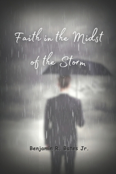 Paperback Faith in the Midst of a storm Book