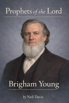 Paperback Prophets of the Lord: Brigham Young Book