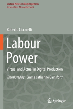 Paperback Labour Power: Virtual and Actual in Digital Production Book