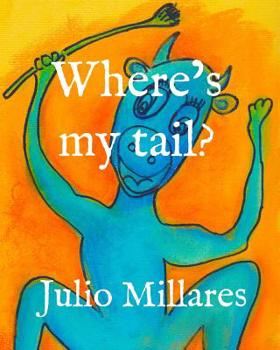 Paperback Where's my tail? Book