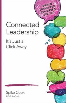 Paperback Connected Leadership: It's Just a Click Away Book