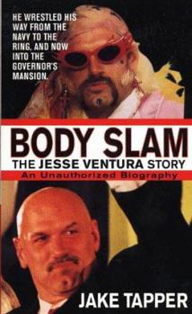 Mass Market Paperback Body Slam: The Jesse Ventura Story Book