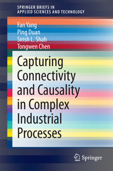 Paperback Capturing Connectivity and Causality in Complex Industrial Processes Book