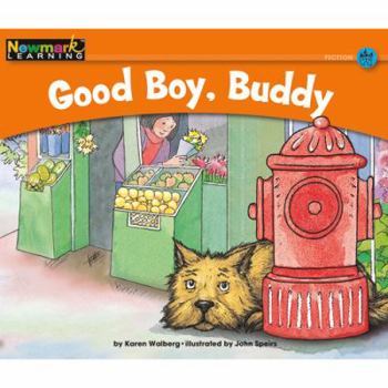 Good Boy, Buddy Leveled Text - Book  of the Newmark Learning