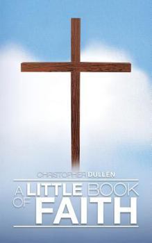 Paperback A Little Book of Faith Book