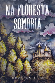 Paperback Na Floresta Sombria [Portuguese] Book