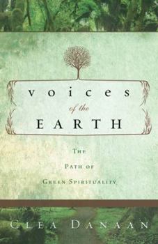 Paperback Voices of the Earth: The Path of Green Spirituality Book