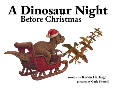 Paperback A Dinosaur Night Before Christmas Book