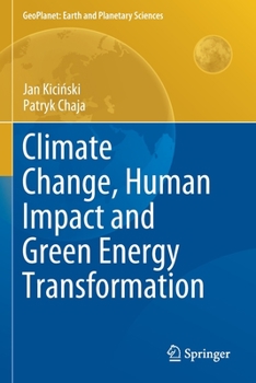 Paperback Climate Change, Human Impact and Green Energy Transformation Book