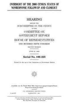 Oversight of the 2000 census : status of non-response follow-up and closeout