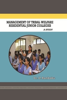 Paperback Management of Tribal Welfare Residential Junior Colleges- A Study Book