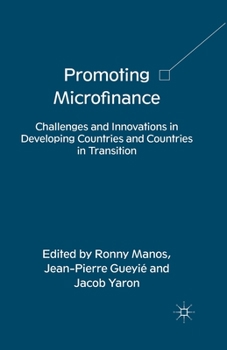 Paperback Promoting Microfinance: Challenges and Innovations in Developing Countries and Countries in Transition Book