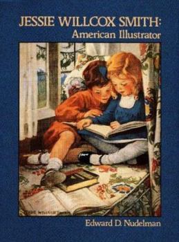 Hardcover Jessie Willcox Smith: American Illustrator Book