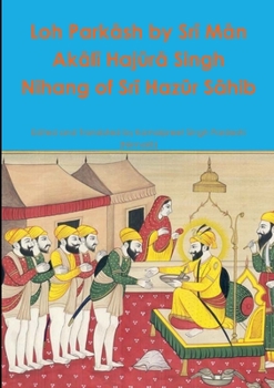 Paperback Loh Park&#257;sh by Sr&#299; M&#257;n Ak&#257;l&#299; Haj&#363;r&#257; Singh Nihang of Sr&#299; Haz&#363;r S&#257;hib Book