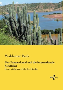 Der Panamakanal Und Die Internationale Schiffahrt