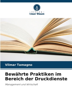 Bewährte Praktiken im Bereich der Druckdienste (German Edition)