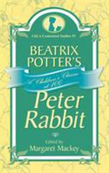 Hardcover Beatrix Potter's Peter Rabbit: A Children's Classic at 100 Book