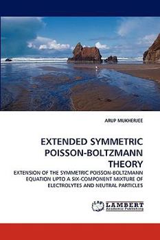 Paperback Extended Symmetric Poisson-Boltzmann Theory Book