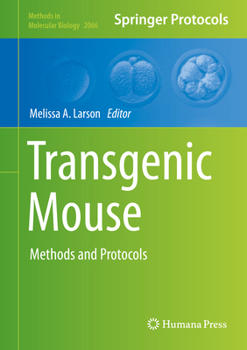 Hardcover Transgenic Mouse: Methods and Protocols Book