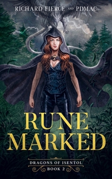 Paperback Rune Marked: Dragons of Isentol Book 2 Book