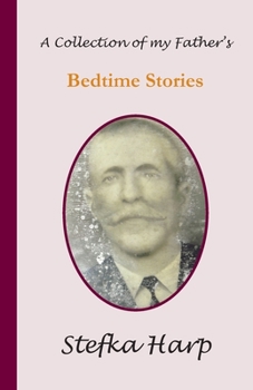 Paperback A Collection of my Father's Bedtime Stories Book