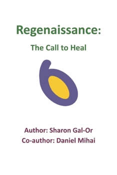 Paperback Regenaissance: The Call to Heal Book