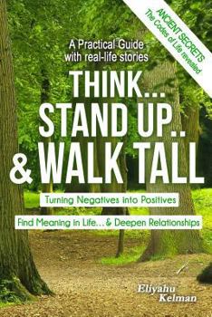 Paperback Think... Stand Up.. &Walk Tall Book